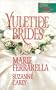 Yuletide Brides (2 Novels in 1)
