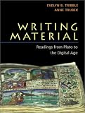 Writing Material: Readings from Plato to the Digital Age