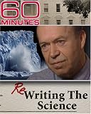 60 Minutes - Rewriting the Science (March 19, 2006)