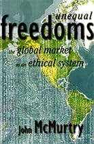 Unequal Freedoms