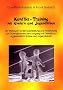 Konflikt- Training mit Kindern und Jugendlichen. Ein Werkbuch f�r die Ausarbeitung und Anwendung von Trainingsformen zum Umgang mit Gewalt und Aggressivit�t in Schule und Jugendarbeit.