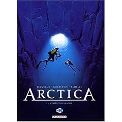 Arctica, Tome 2 : Myst�re sous la mer