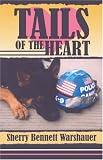 Tails of the Heart