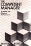 The Competent Manager: A Model for Effective Performance