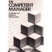 The Competent Manager: Model for Effective Performance