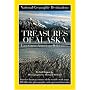 National Geographic Destinations, Treasures of Alaska: The Last Great American Wilderness