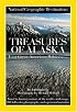 National Geographic Destinations, Treasures of Alaska: The Last Great American Wilderness (NG Destinations)