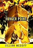 Hunger Point: A Novel