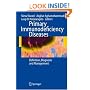 Primary Immunodeficiency Diseases: Definition, Diagnosis, and Management