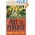 The Way to Paradise: A Novel