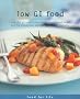 Low GI Food: Using the Glycemic Index for All-round Good Health and the Prevention and Management of Diabetes (Food for Life)