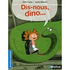 Dis-nous, dino...