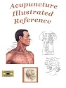 Acupuncture Illustrated Reference