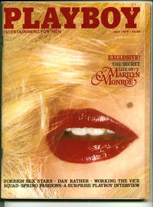 Playboy Magazine / May 1979 - Dan Rather, Marilyn Monroe, Wendy / Walter Carlos