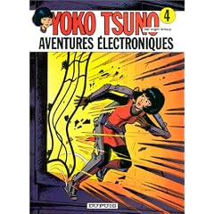 Yoko Tsuno, tome 4 : Aventures �lectroniques