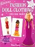 Fabulous Fashion Doll Clothing You Can Make