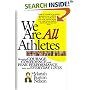 We Are All Athletes