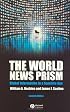 The World News Prism: Global Information in a Satellite Age