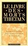 Le livre tib�tain des morts