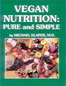 Vegan Nutrition: Pure and Simple