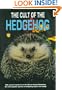 The Cult of the Hedgehog