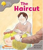 Oxford Reading Tree: Stage 1: Kipper Storybooks: the Haircut (Oxford Reading Tree)