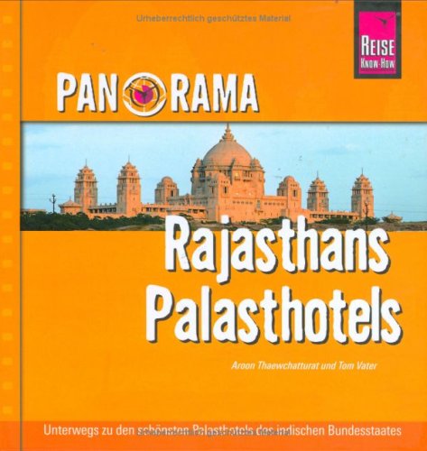City Travel Guides Discounted  Livres : Panorama Rajasthans Palasthotels
