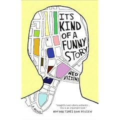 (It's Kind of a Funny Story) By Vizzini, Ned (Author) Paperback on 03-Apr-2007