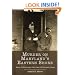 Murder on Maryland's Eastern Shore: Race, Politics and the Case of Orphan Jones