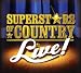 Search : Superstars of Country: Live