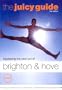 The Juicy Guide to Brighton and Hove