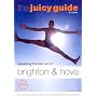 The Juicy Guide to Brighton and Hove