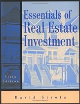 Essentials of Real Estate Investment (Essentials of Real Estate Investment, 6th ed) Essentials of Real Estate Investment (Essentials of Real Estate Investment, 6th ed)