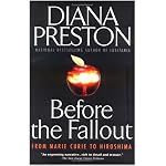 Before the Fallout: From Marie Curie to Hiroshima book cover