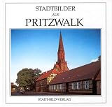Stadtbilder aus Pritzwalk - Wolfgang Simon