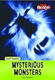 Mysterious monsters