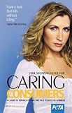 Books : Shopping Guide for Caring Consumers: A Guide to Products That Are Not Tested on Animals