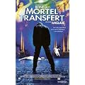Mortel transfert