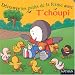 Découvre les petits de la ferme avec T'choupi Découvre les petits de la ferme avec T'choupi