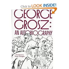 George Grosz: An Autobiography