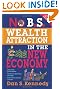 No B.S. Wealth Attraction In The New Economy