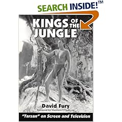 Kings of the Jungle: An Illustrated Reference to Tarzan on Screen and Television