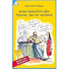Jeder bekommt den Partner, den er verdient. Band 2