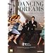Dancing Dreams. Aprendiendo con Pina Bausch [DVD]