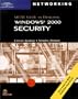 70-220: MCSE Guide to Designing Microsoft Windows 2000 Security (MSCE)
