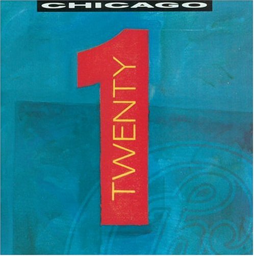 Chicago - Chicago - Twenty 1 - Zortam Music