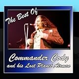 The Best Of Commander Cody and His Lost Planet Airmen