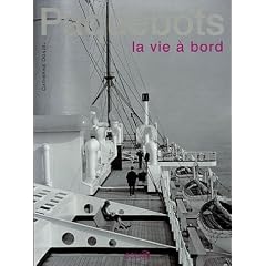 Paquebots, vivre � bord