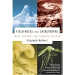 Field Notes from a Catastrophe