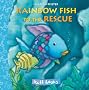 The Rainbow Fish to the Rescue Tuff Book (Tuff Books)